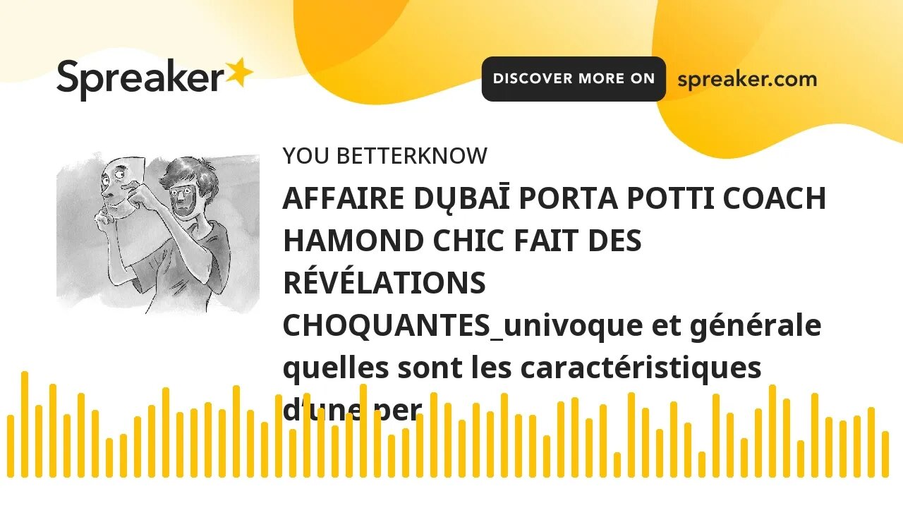 AFFAIRE DŲBAĪ PORTA POTTI COACH HAMOND CHIC FAIT DES RÉVÉLATIONS CHOQUANTES_univoque et générale que