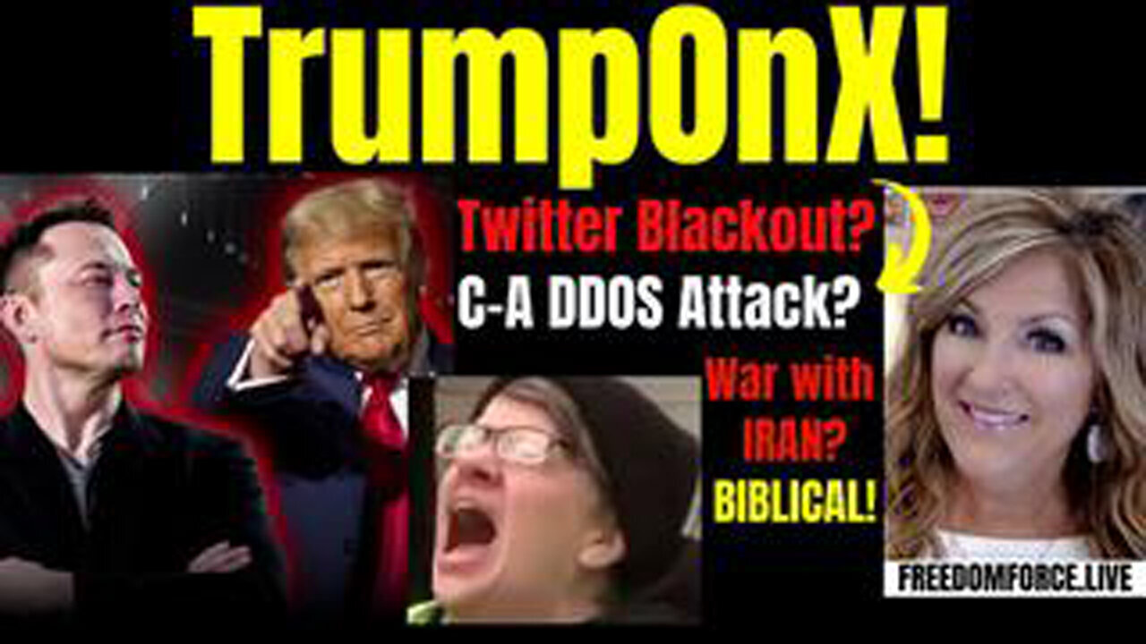 TRUMPONX! BLACKOUT? DDOS ATTACK? ISAIAH 11 8-13-24