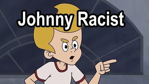 Johnny Racist