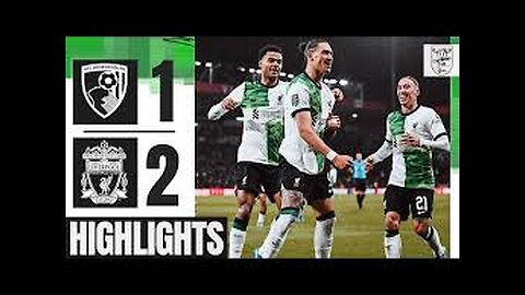 HIGHTLIGTS: Gakpo goal & nunez STUNNER in carabao cup |Bournemouth 1-2 Liverpool