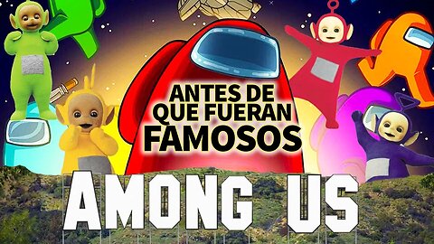 Among Us | Antes De Que Fueran Famosos | Historia, Memes Y Más En Español