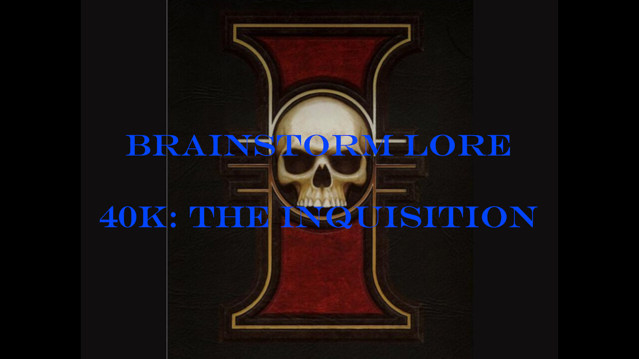 40K: The Inquisition