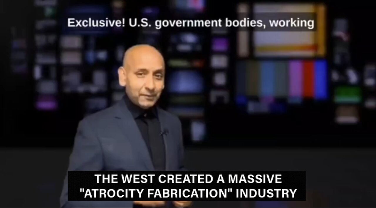 The West Created a Massive "Atrocity Fabrication" Industry