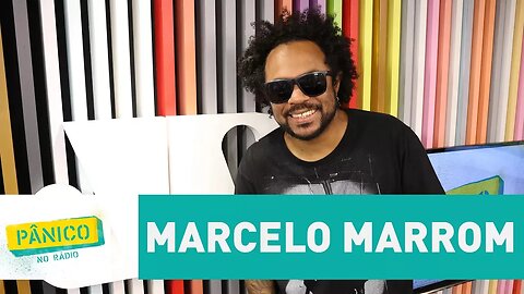 Marcelo Marrom - Pânico - 30/08/17