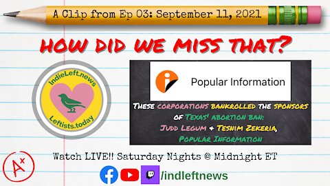 Popular Info's Coverage of Corporations Funding #TXAbortionBan - from "How Did We Miss That?" Ep03