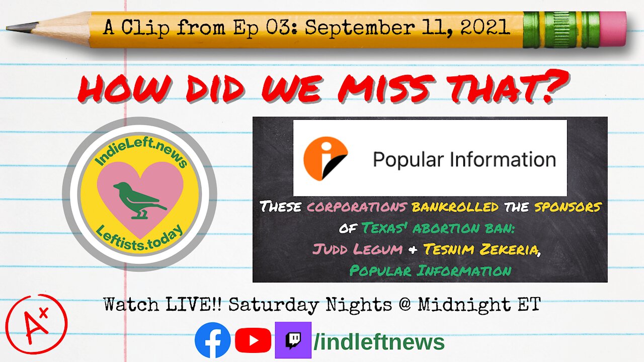 Popular Info's Coverage of Corporations Funding #TXAbortionBan - from "How Did We Miss That?" Ep03