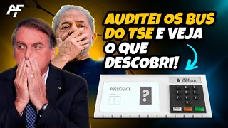 Auditei os BUs do TSE, Veja o Resultado!