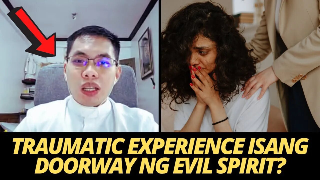 💥Dahil sa TRAUMATIC EXPERIENCE pwede kang MASANIBAN? Paliwanag ng isang EXORCIST PRIEST!