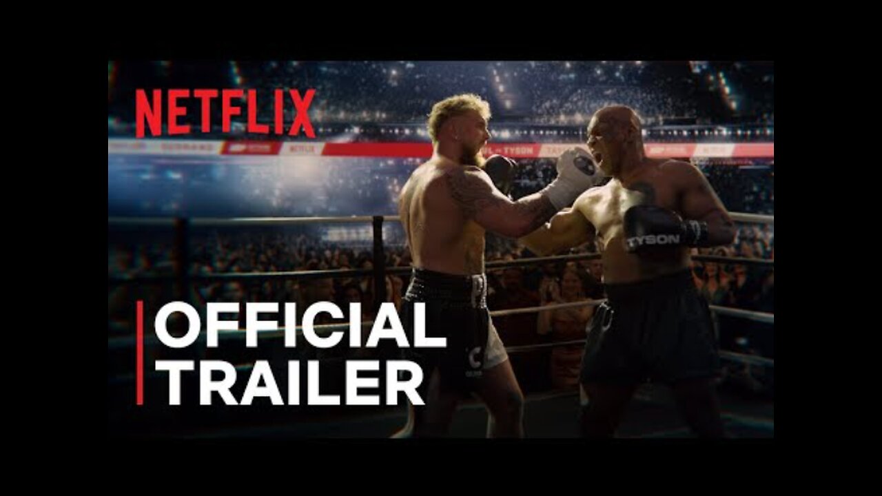 Jake Paul vs. Mike Tyson | Official Trailer | Netflix