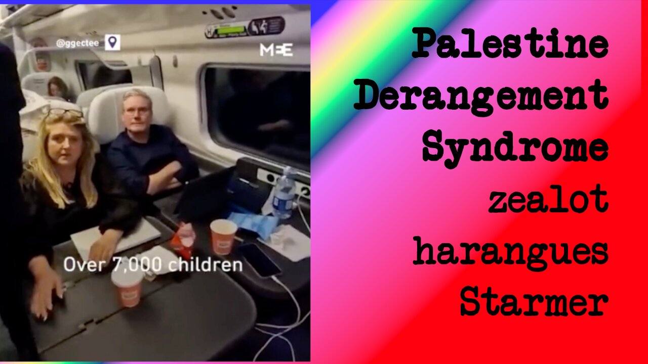Keir Starmer's Encounter with Palestine Derangement Syndrome