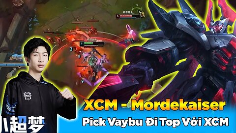 Pick Vaybu Đi Top Với Xiao Mordekaiser Chao Meng Và Cái Kết???