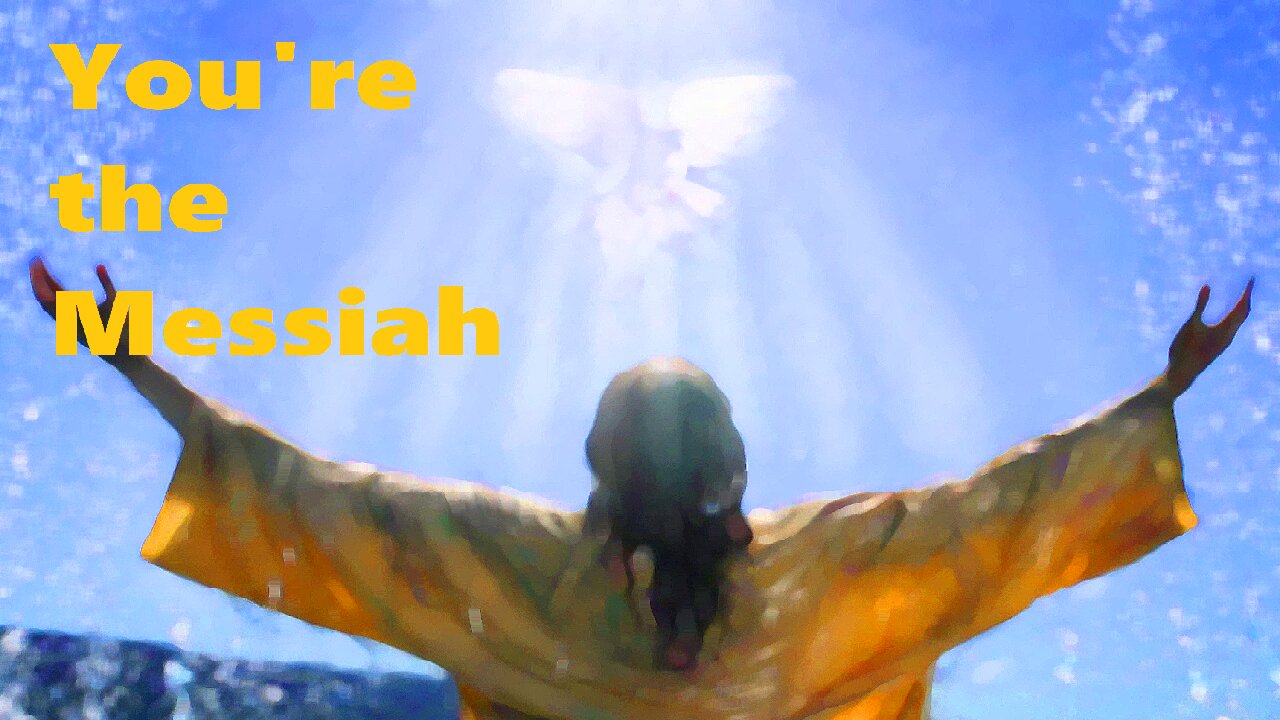 Christian Song: You're the Messiah