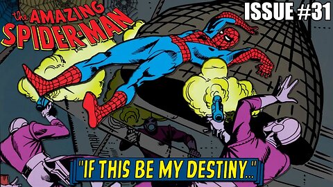 If This Be My Destiny... [Spider-Man Comic Dub] ASM Issue 31