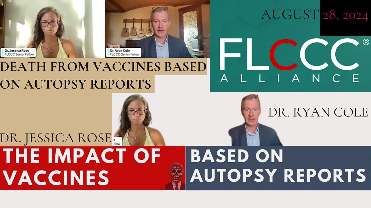 Death From Vaccines Based on Autopsy Reports - Dr. Jessica Rose / Ryan Cole - August 28, 2024