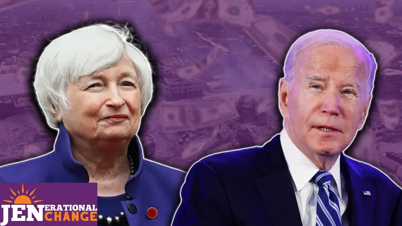 Janet Yellen & Joe Biden: We CAN Pay For Two Wars w/ Steve Grumbine