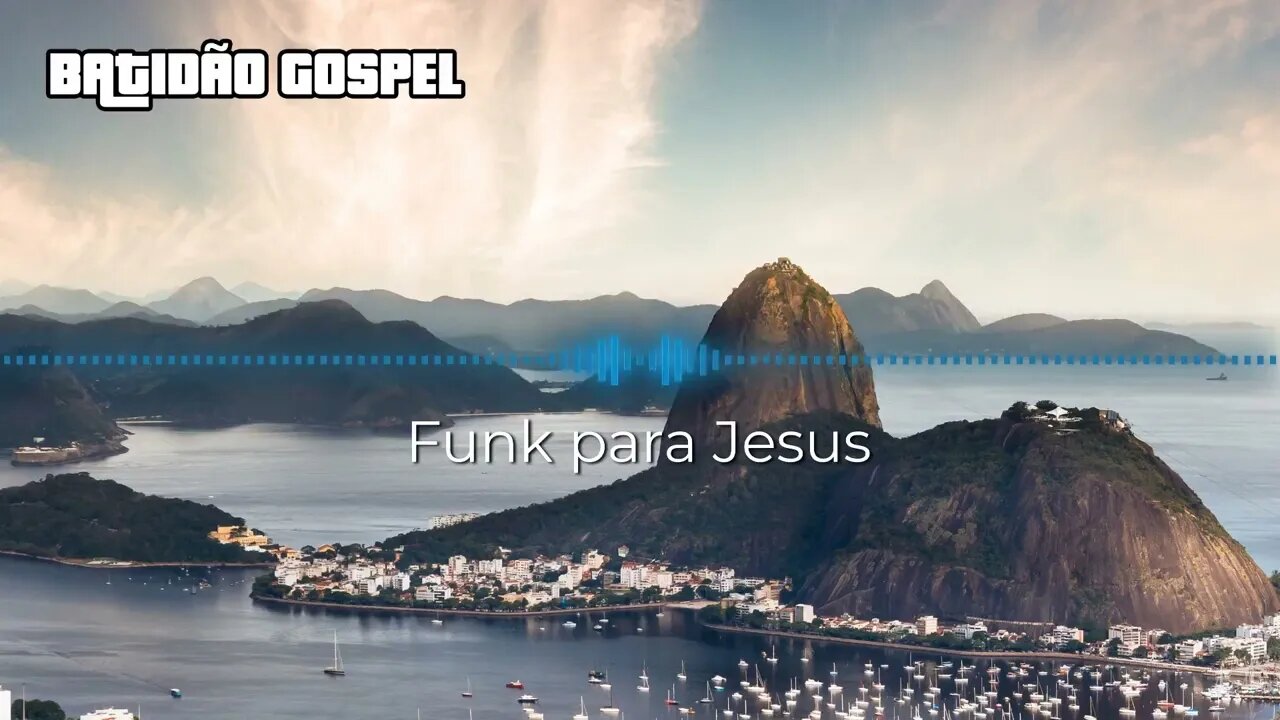 Batidão Gospel - Funk Para Jesus