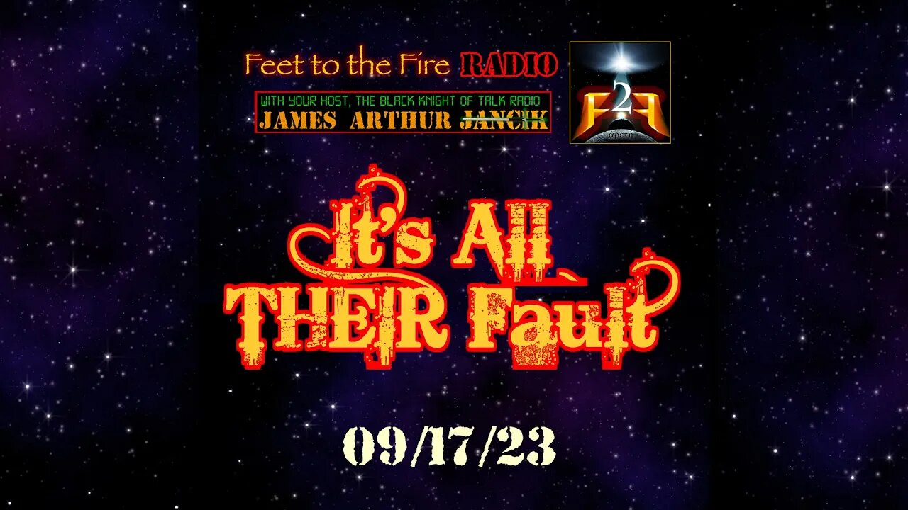 F2F Radio: It's All THEIR Fault!