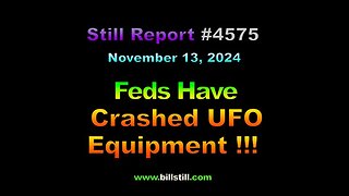 Feds Have Crashed UFO Equipment, 4575