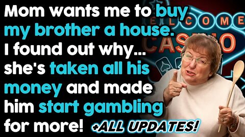 r/AmITheA--hole Buying A 5th Home When My Brother Needs One | AITA Storytime Reddit Stories