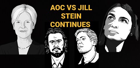 Jill Stein VS AOC Escalates