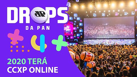 A CCXP SERÁ ONLINE, MAS O OSCAR... | DROPS da Pan - 03/12/20