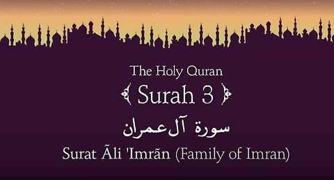 Quran:3. Surat Ali Imran (Family of Imran)_ Arabic and English translation