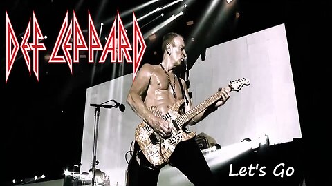 Def Leppard - Let's Go (Official Music Video)