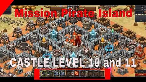 Throne Rush Pirate Island : Castle Level 10 and Castle Level 11