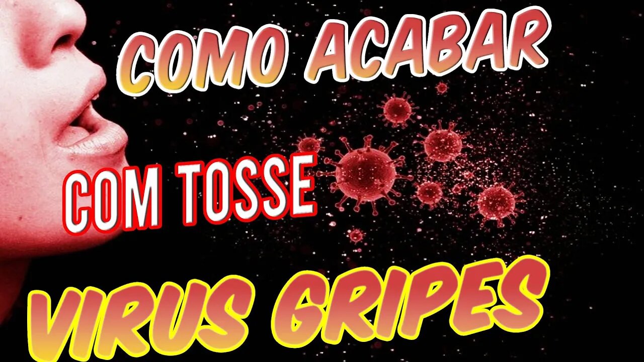 Como Acabar Com Tosse | com (15 dicas )Naturais +Garantido +Tosse +Seca+ Persistente