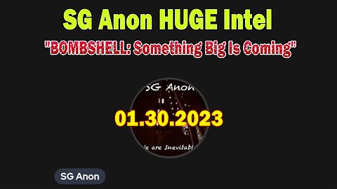 SG Anon HUGE Intel Jan 30: "BOMBSHELL: Something Big Is Coming"