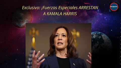 Exclusivo: ¡Fuerzas Especiales ARRESTAN A KAMALA HARRIS