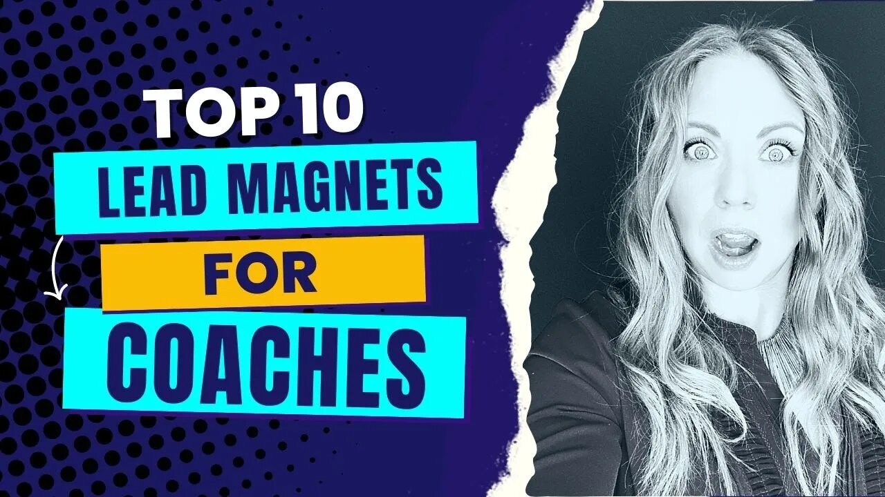 Top Lead Magnets for Coaches To Get More Clients!