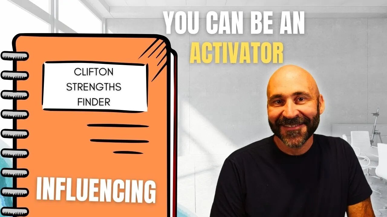 Time To Activate: Clifton StrengthsFinder "Activator"