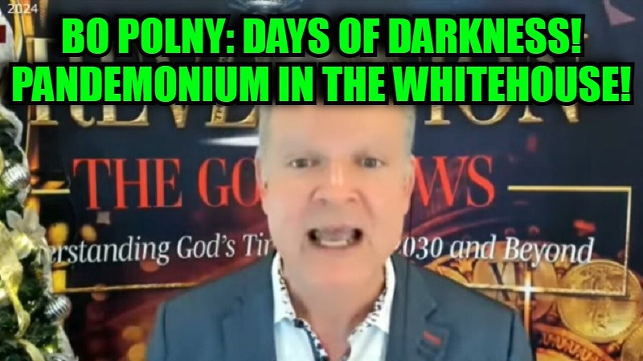 Bo Polny 12/12/24: DAYS of DARKNESS! Pandemonium in the Whitehouse!