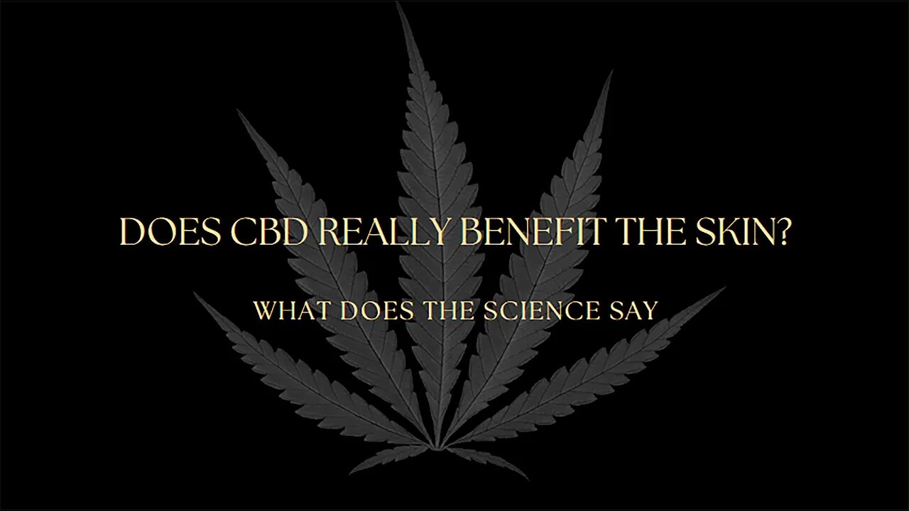 Does CBD really have any benefits on our skin? Black & Gold Natural Indulgence CBD Skincare