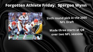 Forgotten Athlete Friday #152: Spergon Wynn