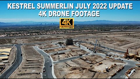 Kestrel Summerlin July 2022 Update 4K Drone Footage