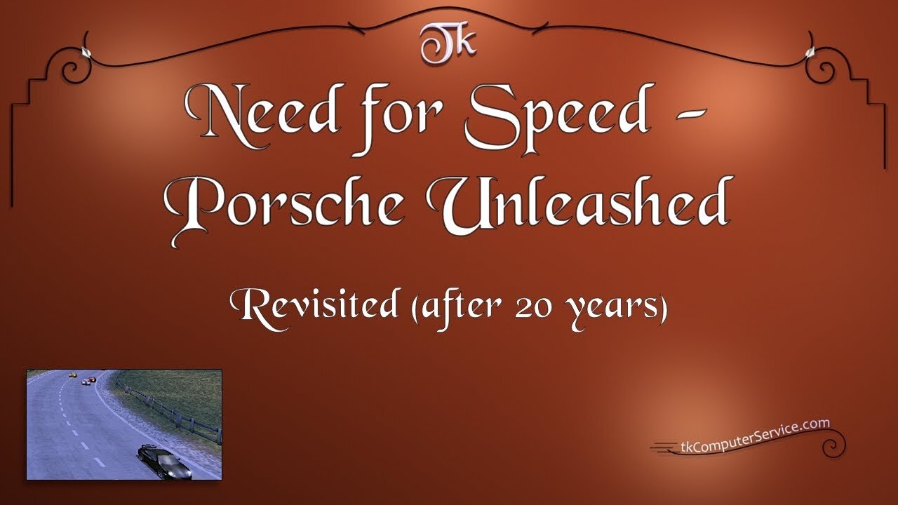 Need for Speed - Porsche Unleashed - Revisited (after 20 Years)