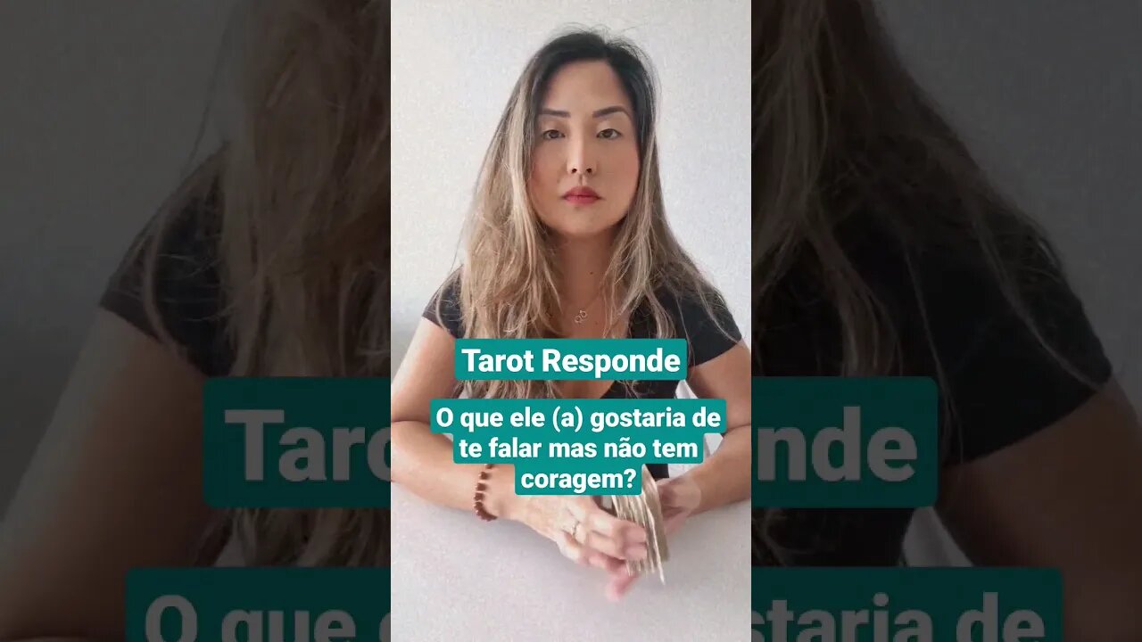 Tarot Responde | O que ele (a) gostaria de te falar mas não tem coragem? #tarot #tarotamor