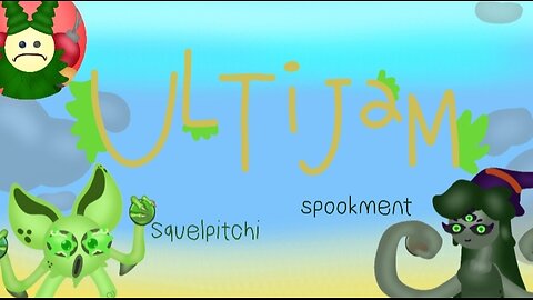 Ultijam: Squelpitchi & Spookment (individuals)