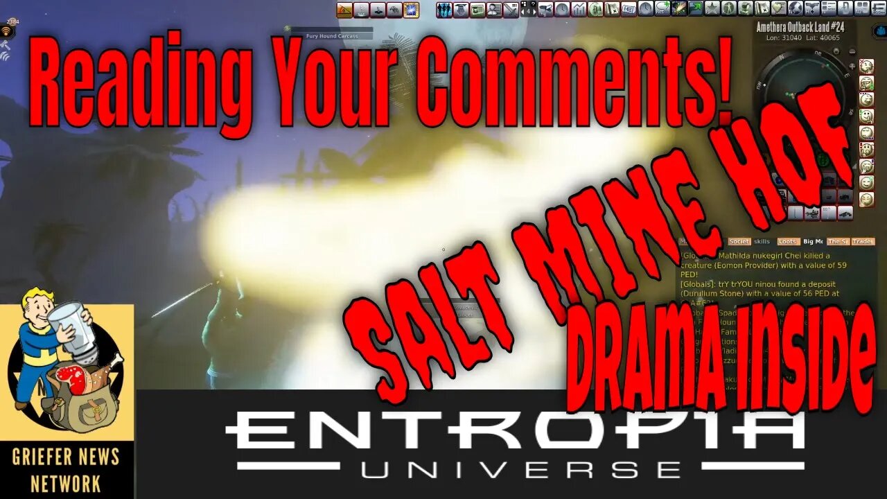 Entropia Universe Griefing Hall of Fame Your Comments From The Comment Section Huge Salt Mine!