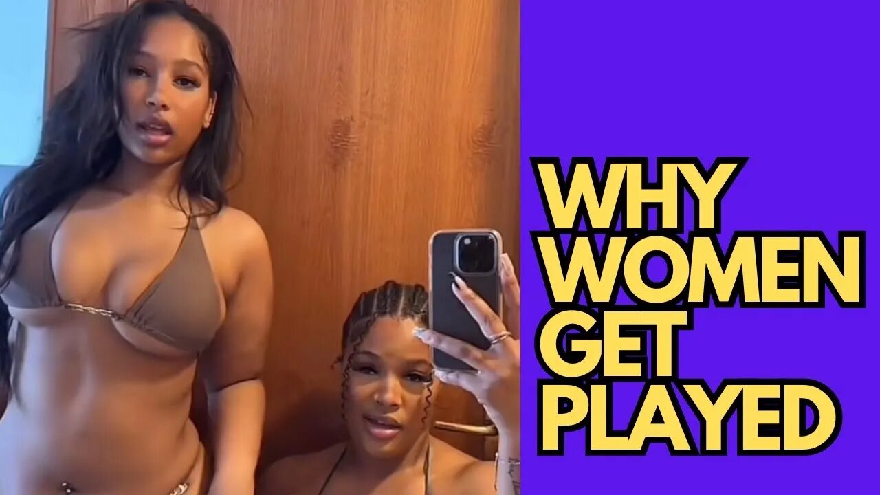 Why Women Get Played (9 Gyal In A Sprinter)