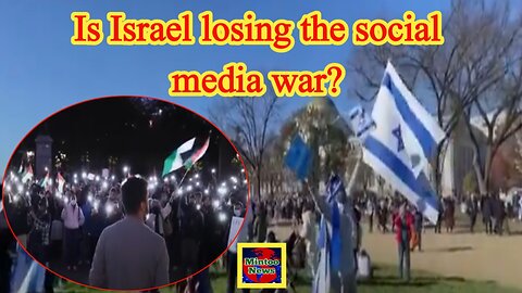 Is Israel losing the social media war?