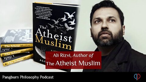 EP#16 Ali Rizvi, Author of The Atheist Muslim
