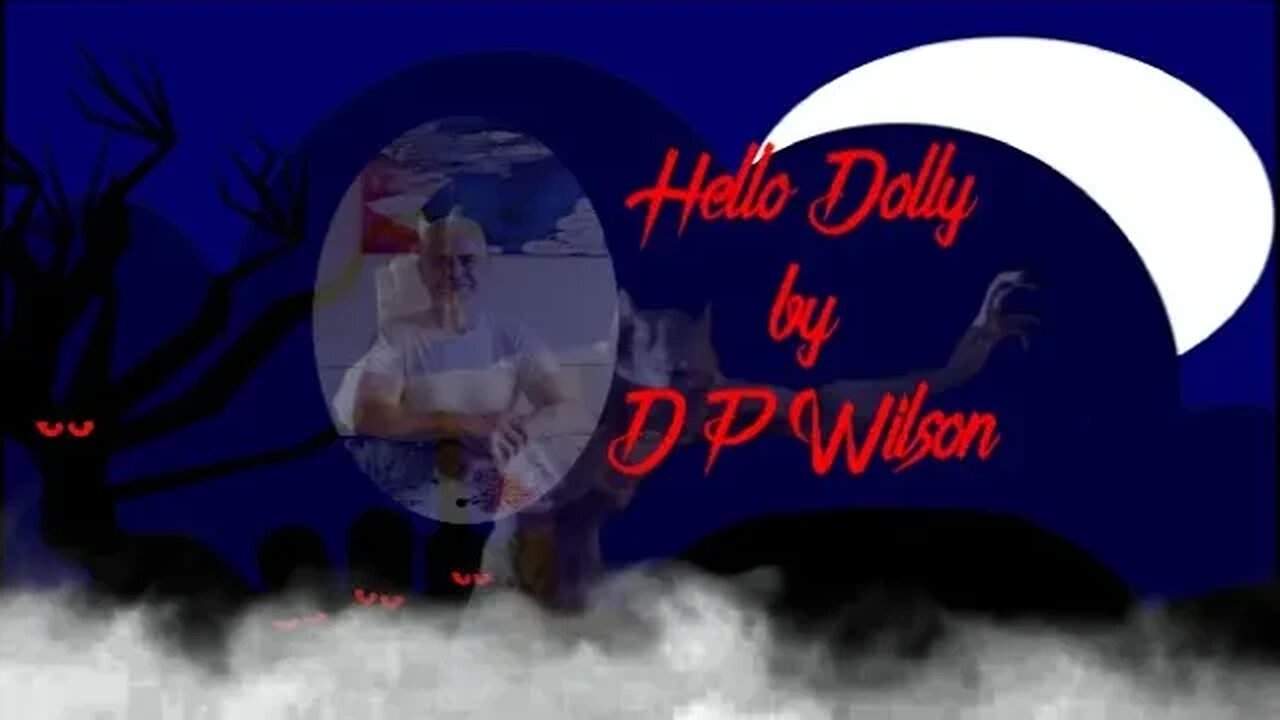 HORRORific Tales - Hello Dolly by DP Wilson