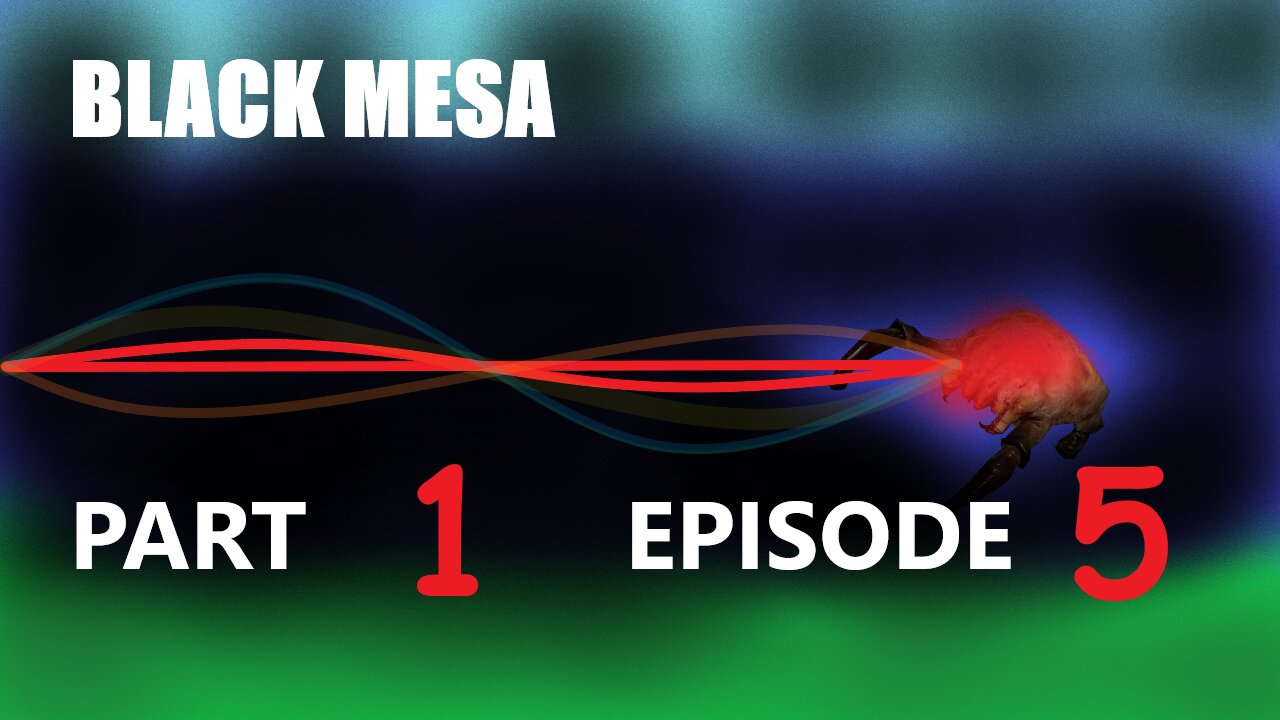 Black Mesa Playthrough Part 1 Episode 5 (Commentary)