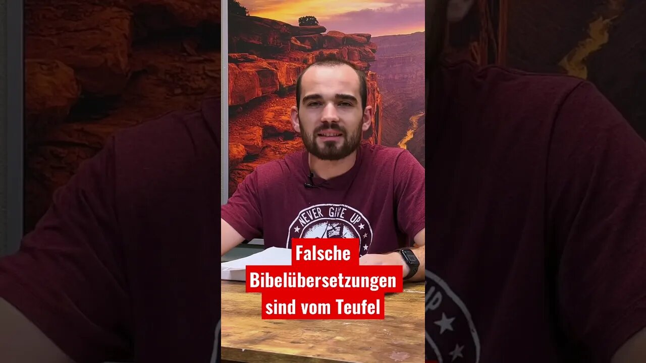 Falsche Bibelübersetzungen sind vom Teufel