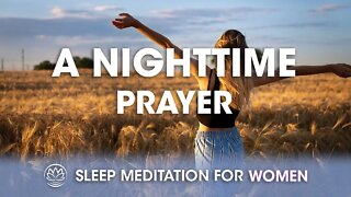 A Nighttime Prayer // Sleep Meditation for Women