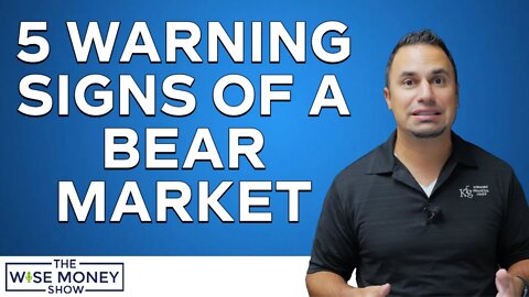 5 Warning Signs of a Bear Market