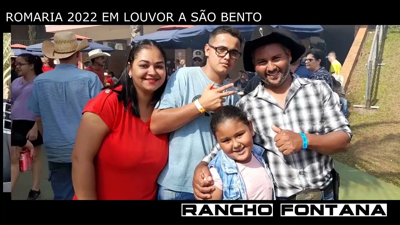 RANCHO FONTANA 2022 ROMARIA EM LOUVOR A SÃO BENTO